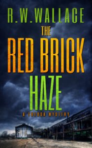 The Red Brick Haze: A Tolosa Mystery